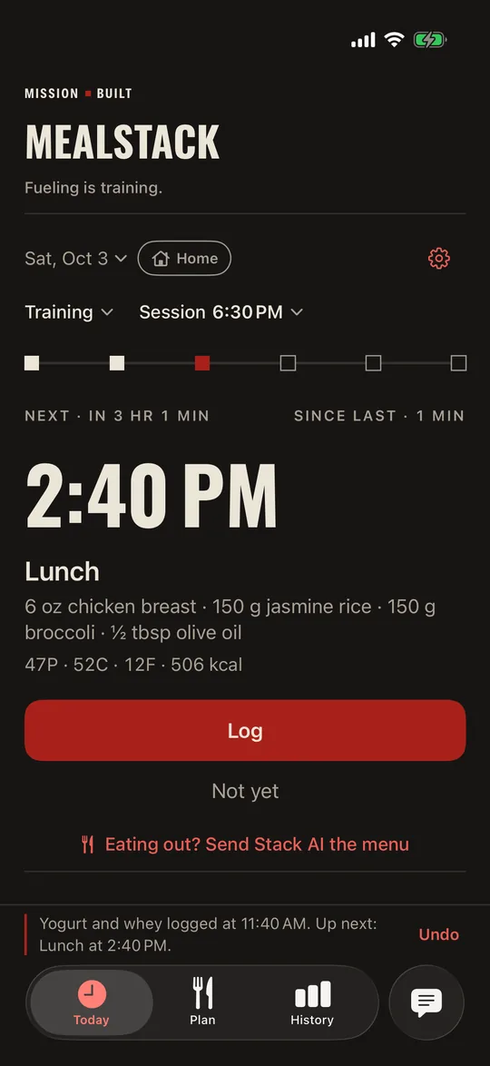 MealStack Today on a training day with the session at 6:30 PM: yogurt and whey logged late at 11:40, lunch next at 2:40 PM, the Home travel chip, and Eating out? Send Stack AI the menu.
