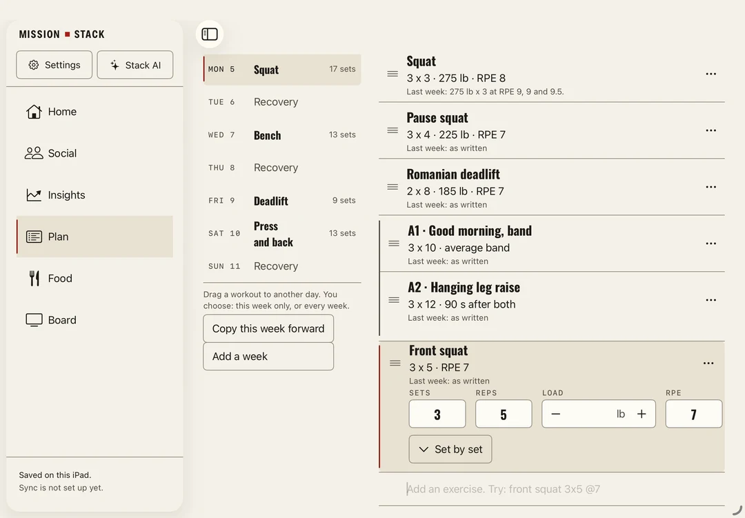 Plan on an iPad: Monday's squat workout in a week of workouts, with Front squat just added from the typed line "front squat 3x5 @7", its 3 sets of 5 at an effort of 7 filled in.